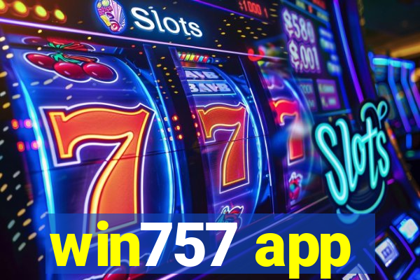 win757 app